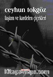 Faşizm ve Kardelen Çiçekleri
