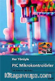 Her Yönüyle PIC Mikrokontrolörler