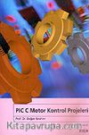PIC C ile Motor Kontrol Projeleri