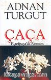 Çaça Eşrefpaşa'da Romans