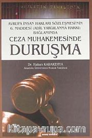 Ceza Muhakemesi Hukukunda Duruşma