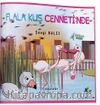 Flala Kuş Cennetinde