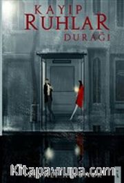 Kayıp Ruhlar Durağı