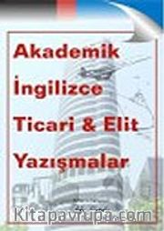 Akademik İngilizce Ticari Elit Yazışmalar