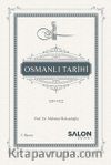 Osmanlı Tarihi (1289-1922)