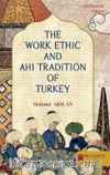 The Work Ethic and Ahi Tradition of Turkey