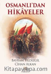 Osmanlı'dan Hikayeler