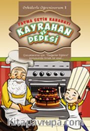Öykülerle Öğreniyorum 1 / Kayrahan ve Dedesi