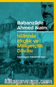 İslam’da Irkçılık ve Milliyetçilik Davası