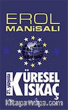 21. Yüzyılda Küresel Kıskaç