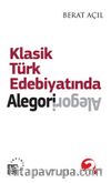 Klasik Türk Edebiyatında Alegori