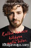 Kalbin Temizse Hikayen Mutlu Biter