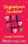 Düğümlenen Sevdalar