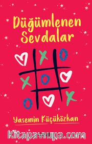 Düğümlenen Sevdalar