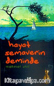 Hayat Semaverin Deminde
