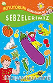 Sebzelerimiz / Boyama Kitabı