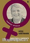 Marksizm'le Feminizm'in Mutsuz Evliliği