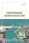Yüreğimdeki Adana Kesitleri / Adana Kitaplığı 19