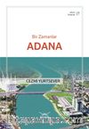 Bir Zamanlar Adana / Adana Kitaplığı 17
