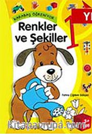 Renkler ve Şekiller 1 / Karabaş Öğreniyor (3-4 yaş)