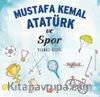 Mustafa Kemal Atatürk ve Spor