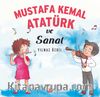 Mustafa Kemal Atatürk ve Sanat