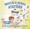 Mustafa Kemal Atatürk ve Kitap