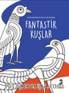 Ortaçağ Ermeni Minyatürlerinden Fantastik Kuşlar 