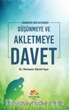Düşünmeye ve Akletmeye Davet