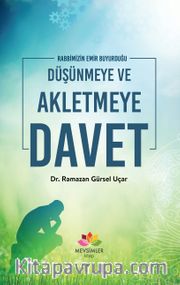 Düşünmeye ve Akletmeye Davet