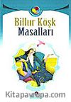 Billur Köşk Masalları