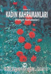 İslam'ın Kadın Kahramanları