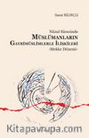 Nüzul Sürecinde Müslümanların Gayrimüslimlerle İlişkileri