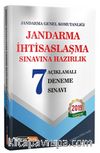 Jandarma İhtisaslaşma Sınavlarına Hazırlık Açıklamalı 7 Deneme Sınavı 
