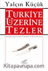 Tek Cilt - Türkiye Üzerine Tezler