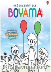Değerlerimizle Boyama Kitabı <br /> Paylaşma Yardımlaşma Hoşgörü