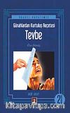 Günahlardan Kurtuluş Reçetesi Tevbe
