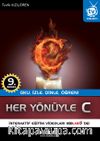 Her Yönüyle C 