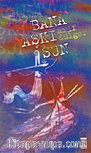 Bana Aşkı Sun