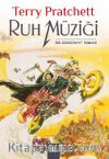 Ruh Müziği & Bir Diskdünya Romanı