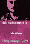 Bütün Zenciler Beyaz Güler