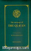 The Message Of The Qur'an (Küçük Boy İngilizce)