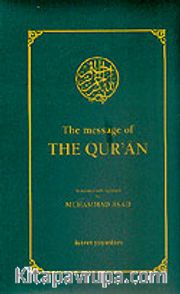 The Message Of The Qur'an (Küçük Boy İngilizce)