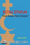Kutsal Kitaplar & Ortak Konular Farklı Hükümler