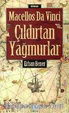 Macellos Da Vinci / Çıldırtan Yağmurlar