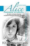 Alice Anoreksi Diyarında / Bir Anne ve Kızının Anoreksi ve Obsesif-Kompulsif Bozukluk Deneyimi