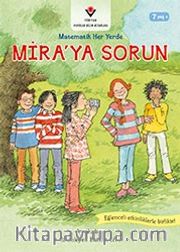Mira'ya Sorun / Matematik Her Yerde