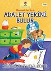 Adalet Yerini Bulur / Matematik Her Yerde