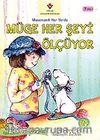 Müge Her Şeyi Ölçüyor / Matematik Her Yerde