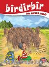 Birdirbir - Dua Nerede, Nasıl ?